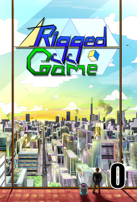 A Rigged Game Book 0